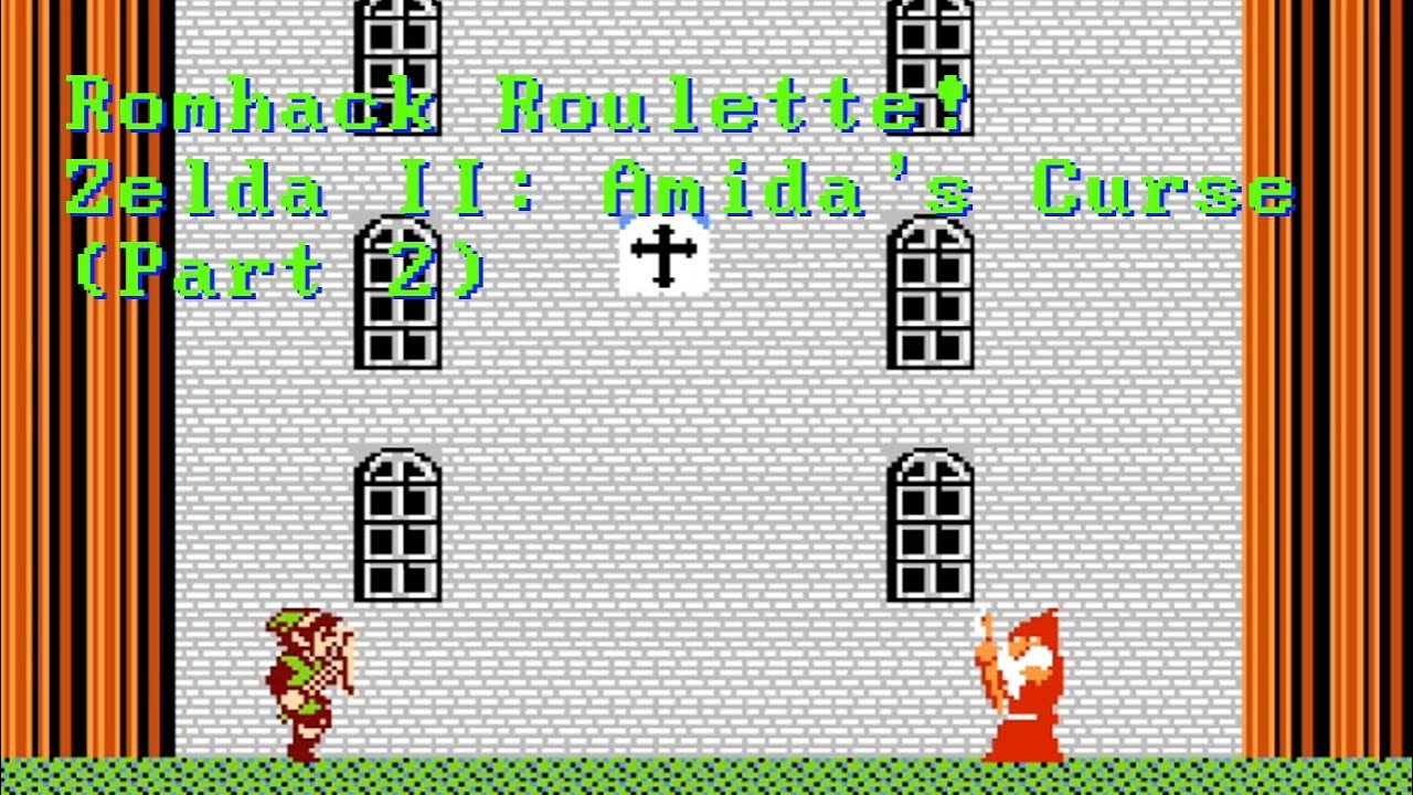 MCVM Romhack Roulette! - Zelda II: Amida's Curse (Part 2)