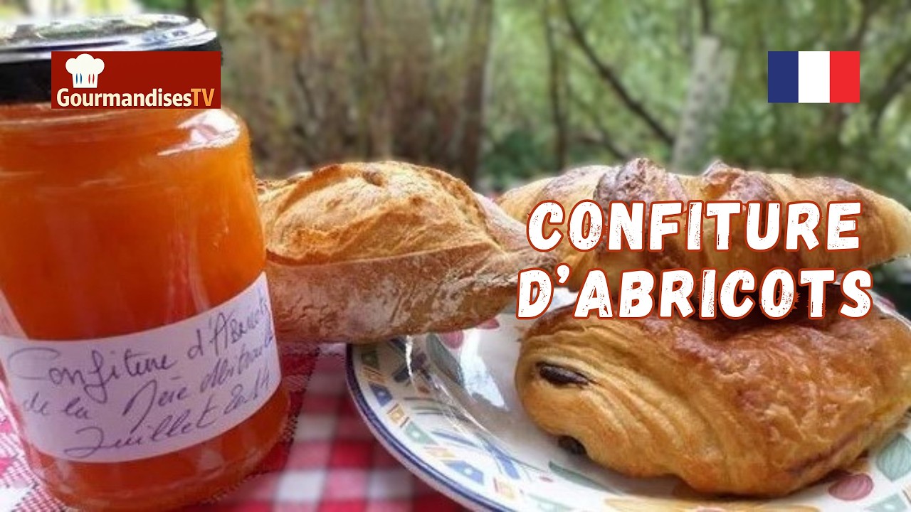 MA CONFITURE d’ABRICOTS à l’ancienne Grand Mère Mitraille, inratable, délicieuse - Gourmandises TV