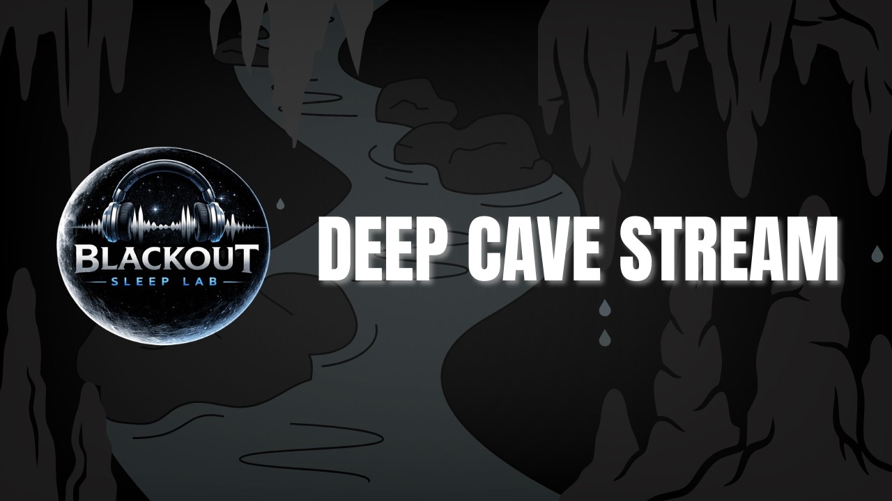 Deep Cave Stream Ambience Black Screen 10 Hours | Blackout Sleep Lab