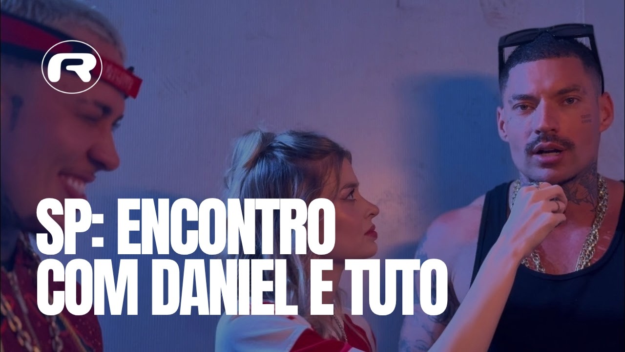 SP: ENCONTRO COM DANIEL E TUTO. NUME JÁ TOCA NAS RÁDIOS