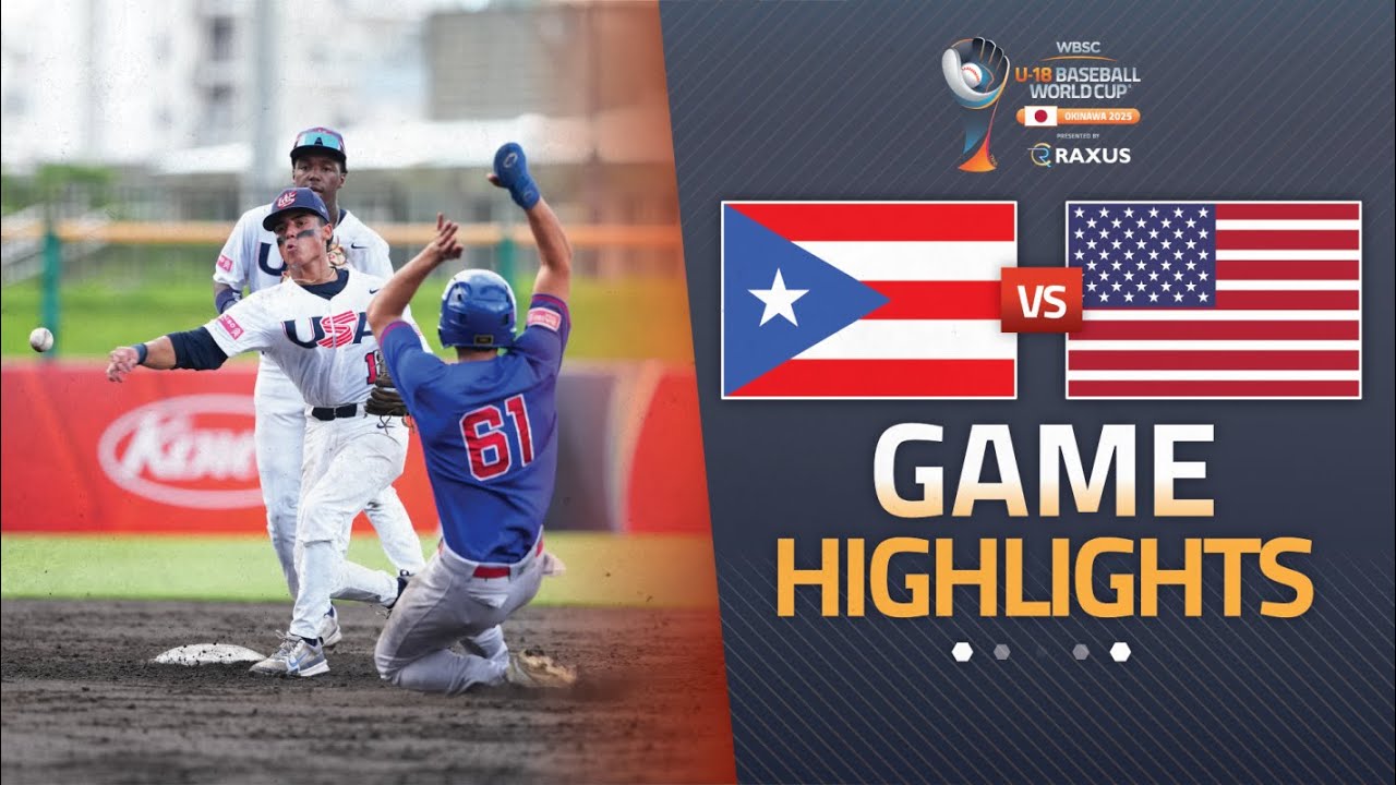 HIGHLIGHTS | 🇵🇷 Puerto Rico vs 🇺🇸 USA | WBSC U-18 Baseball World Cup 2025