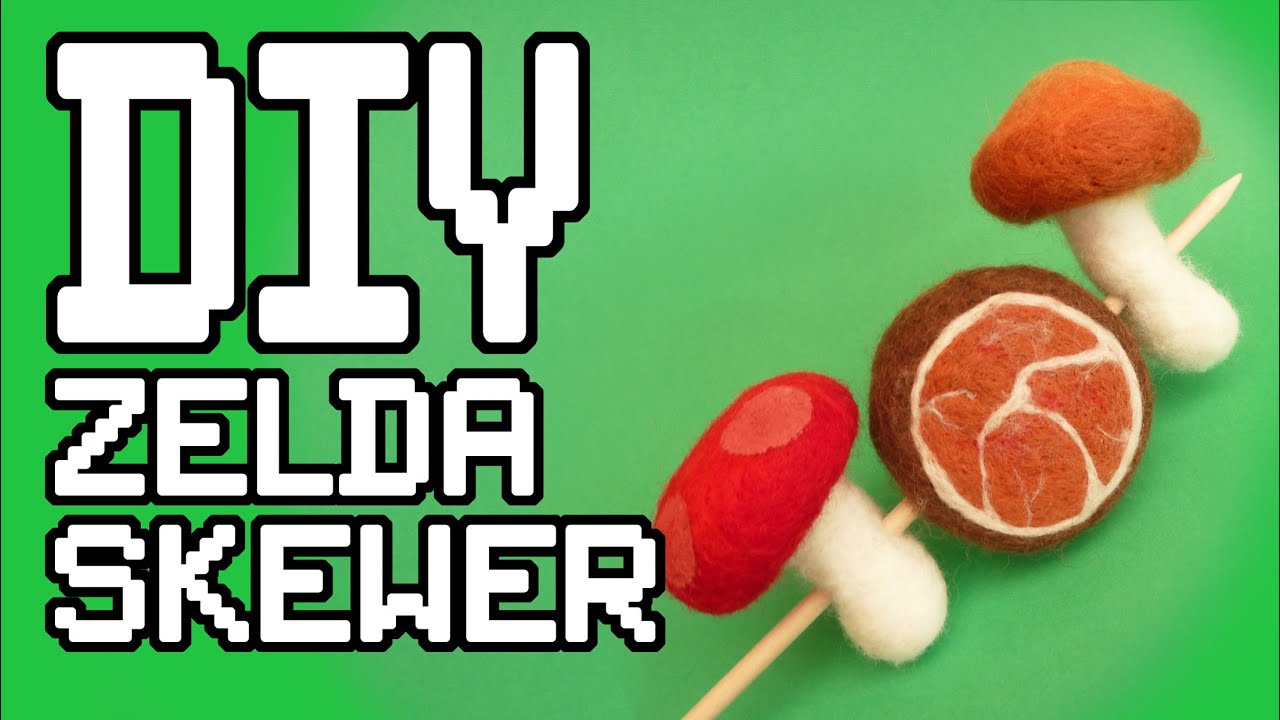 The Legend of Zelda: Breath Of The Wild: Skewer Needle Felt DIY Tutorial