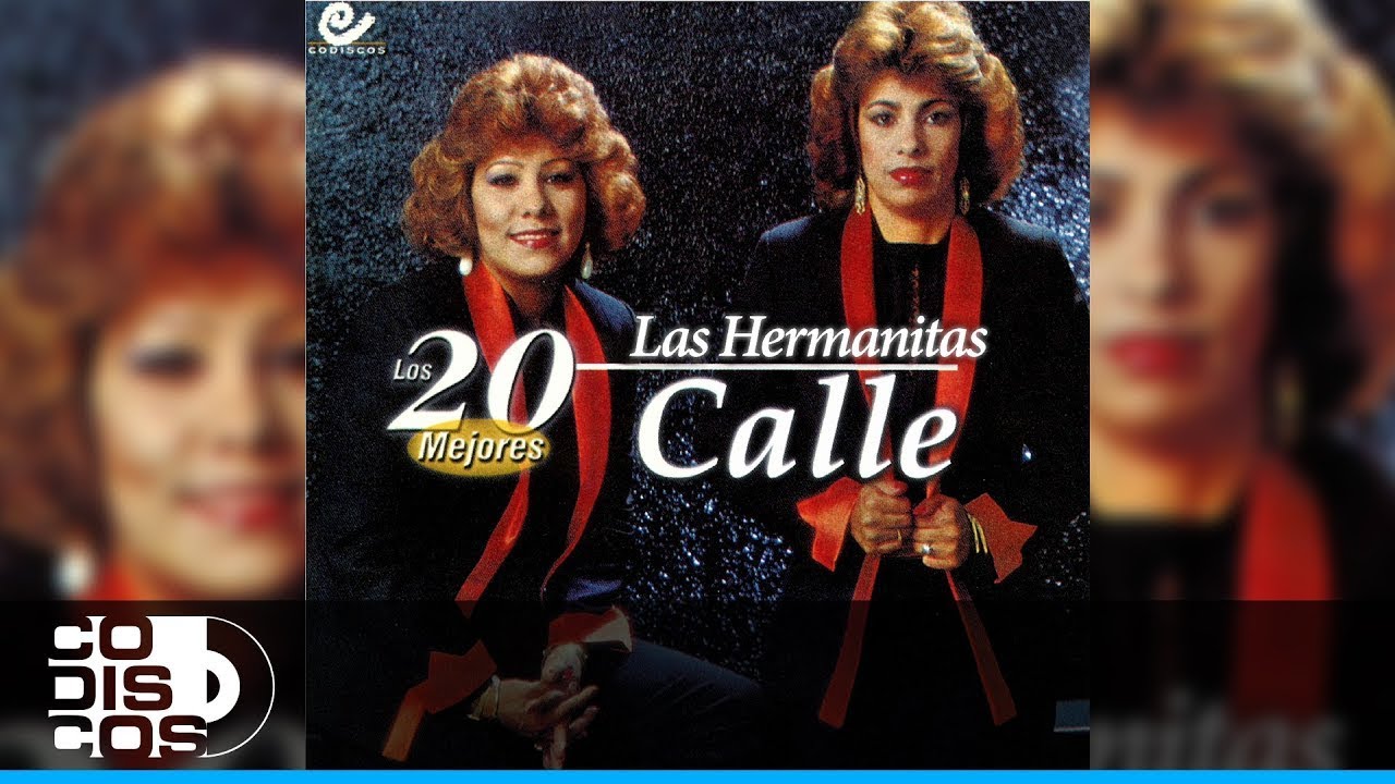 Ojitos Verdes, Las Hermanitas Calle - Audio (Los 20 Mejores)