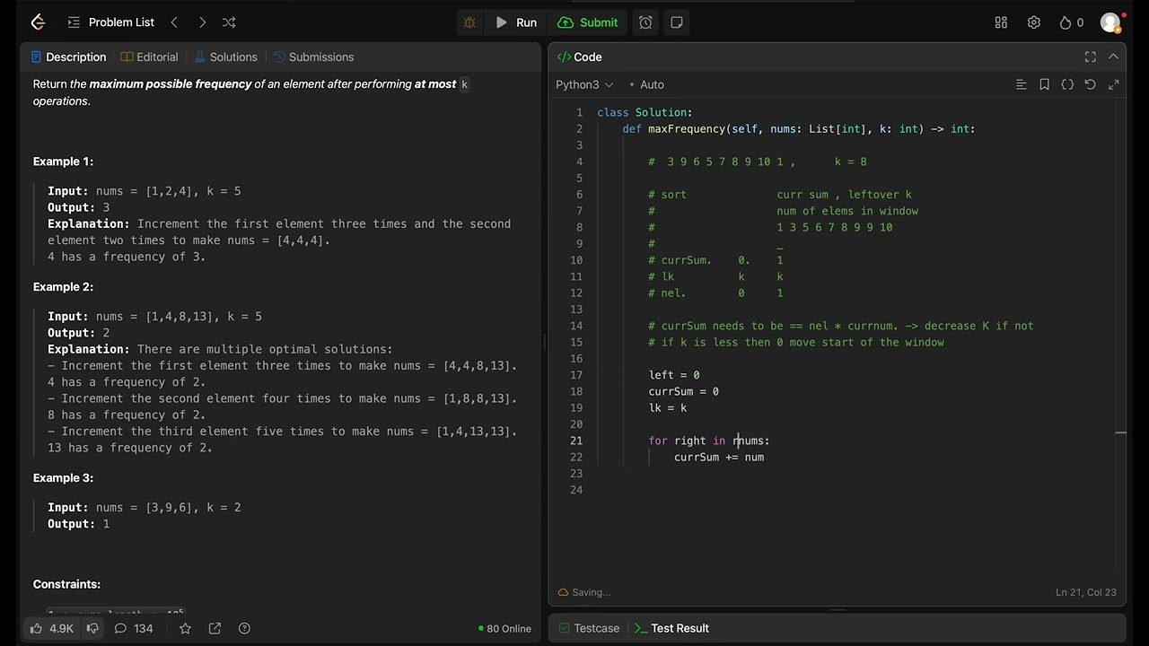 Leetcode 1838 - Frequency of the Most Frequent Element - Python
