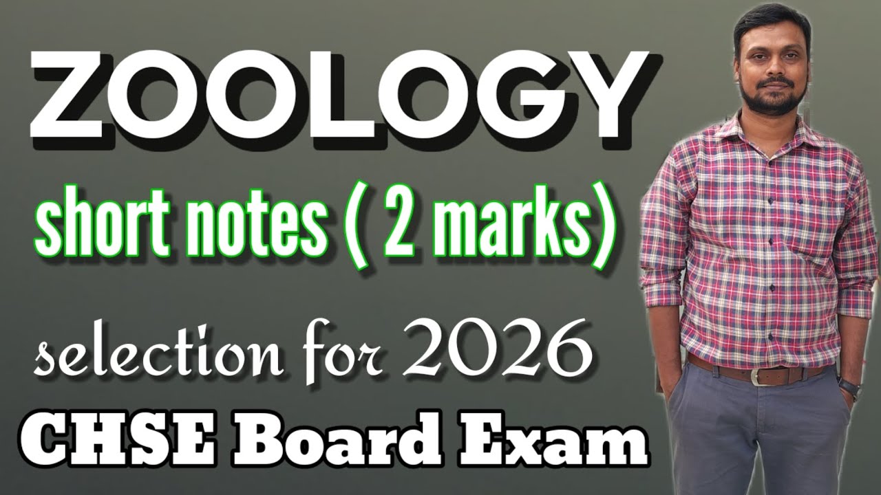 ZOOLOGY short notes (2 mark) selection 2026 CHSE Board Exam #chseodisha #class12 