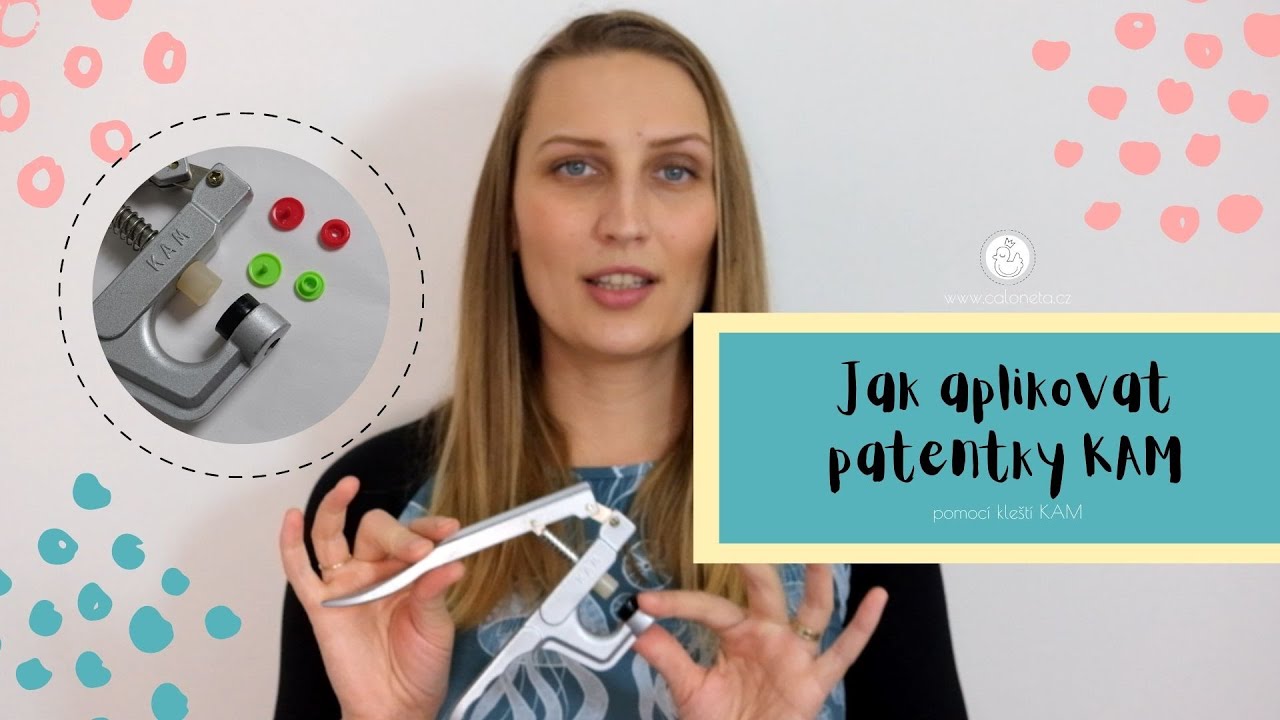 Jak aplikovat plastové patentky KAM | How to use plastic snaps