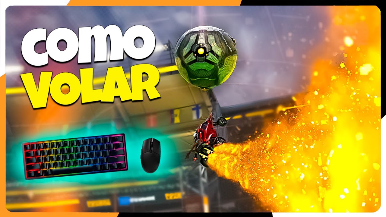 COMO VOLAR BIEN Y RAPIDO EN TECLADO Y MOUSE - ROCKET LEAGUE