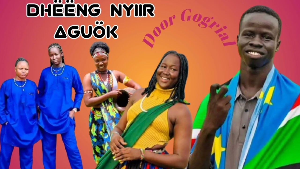 Dhëëng Nyiir Aguök by Door Gogrial official