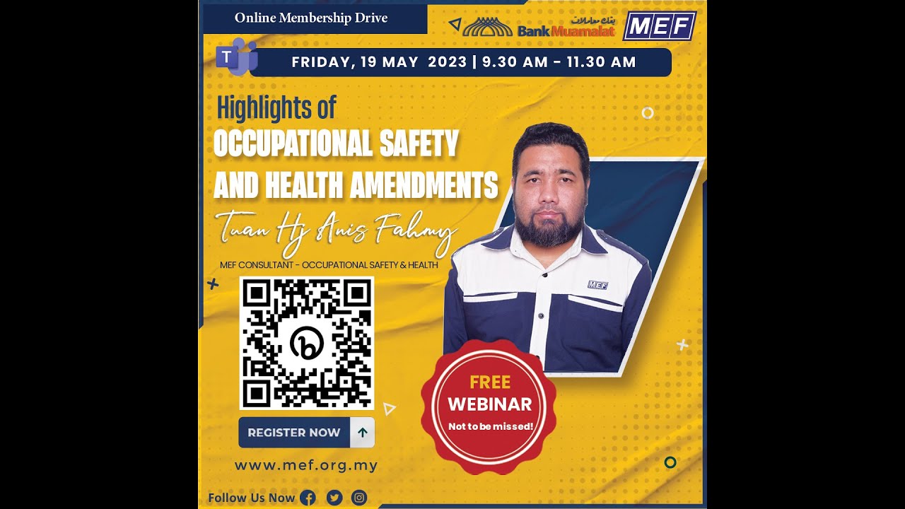 FREE WEBINAR : HIGHLIGHT OF OCCUPATIONAL SAFETY & HEALTH AMENDMENT