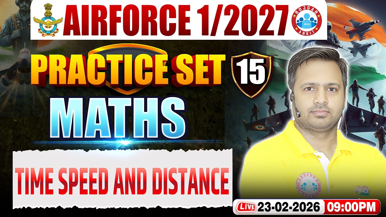 Airforce Maths Y Group Classes | Airforce Maths Practice Set | Time & Distance | Maths For Airforce