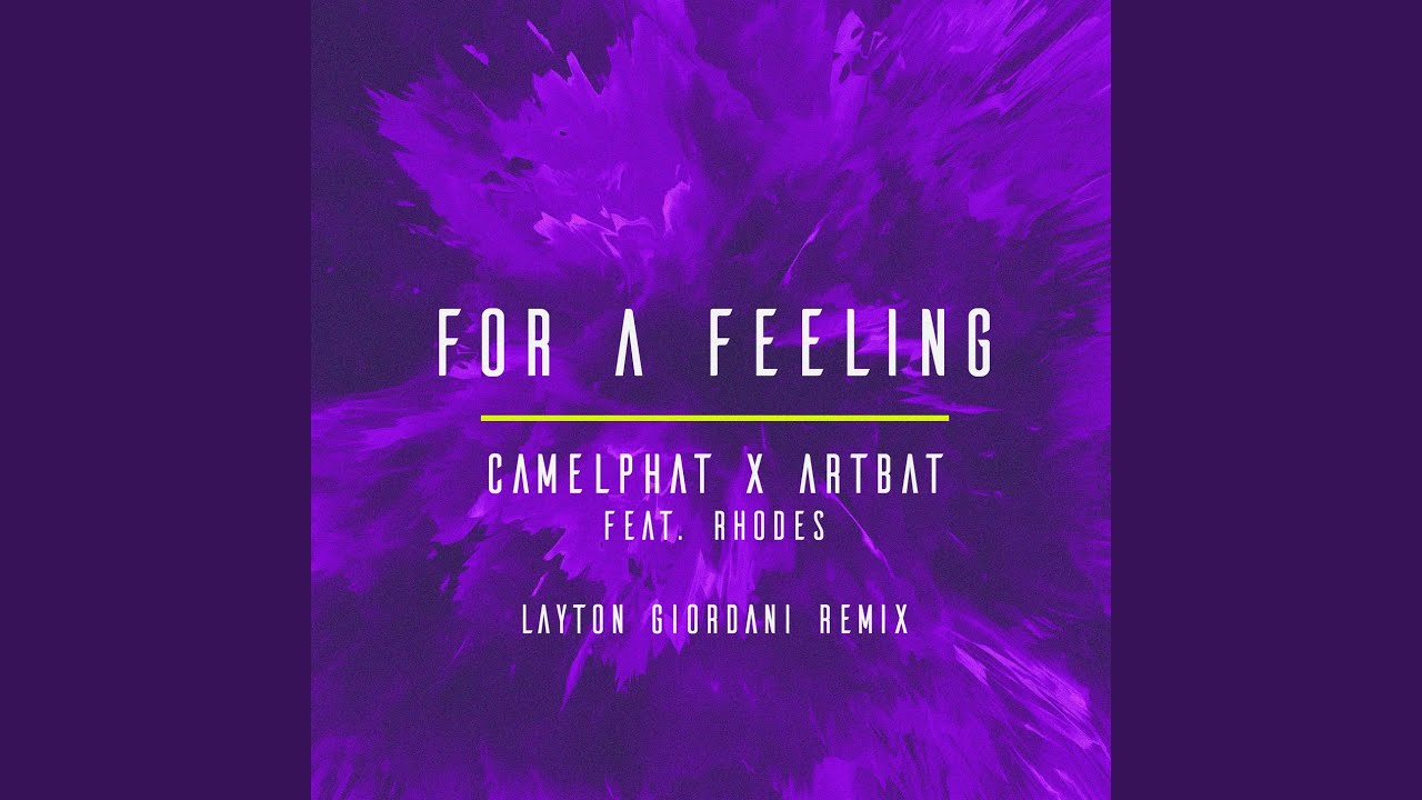 For a Feeling (Layton Giordani Remix)