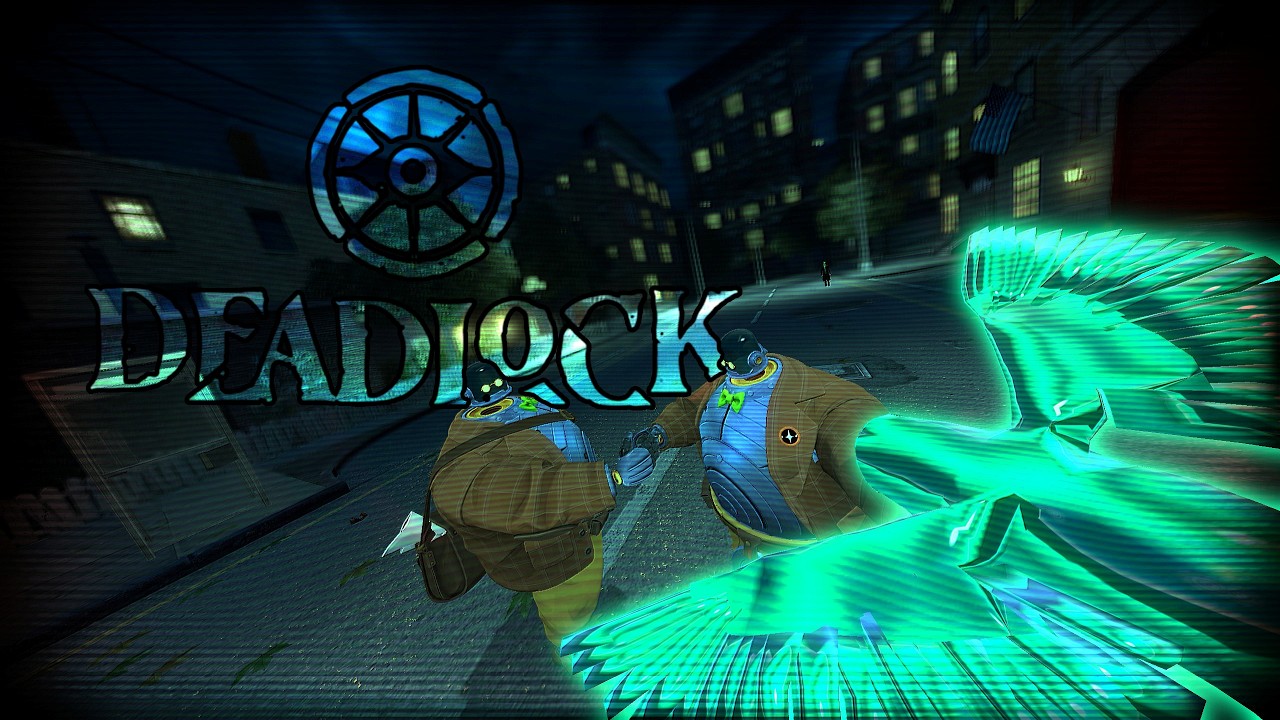 Deadlock: Dynamo Bro's