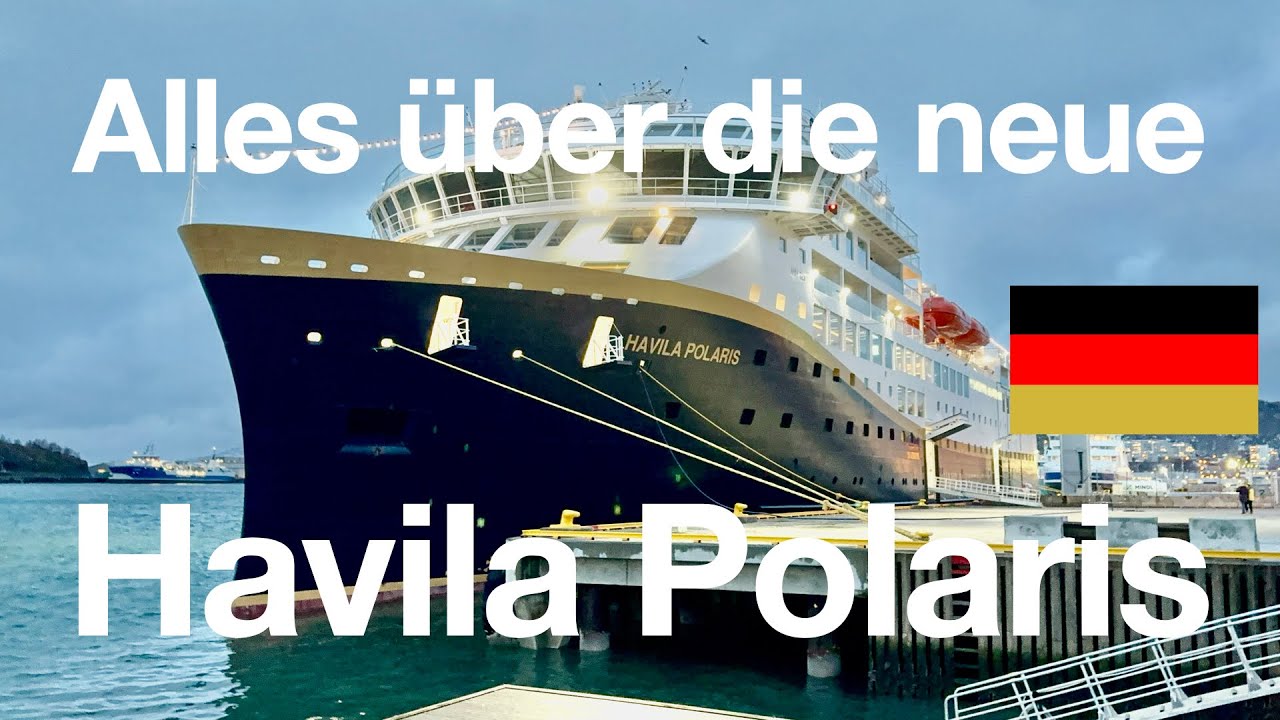 Havila Kystruten: Havila Polaris an Bord - Der neue Stern auf der Hurtigrute