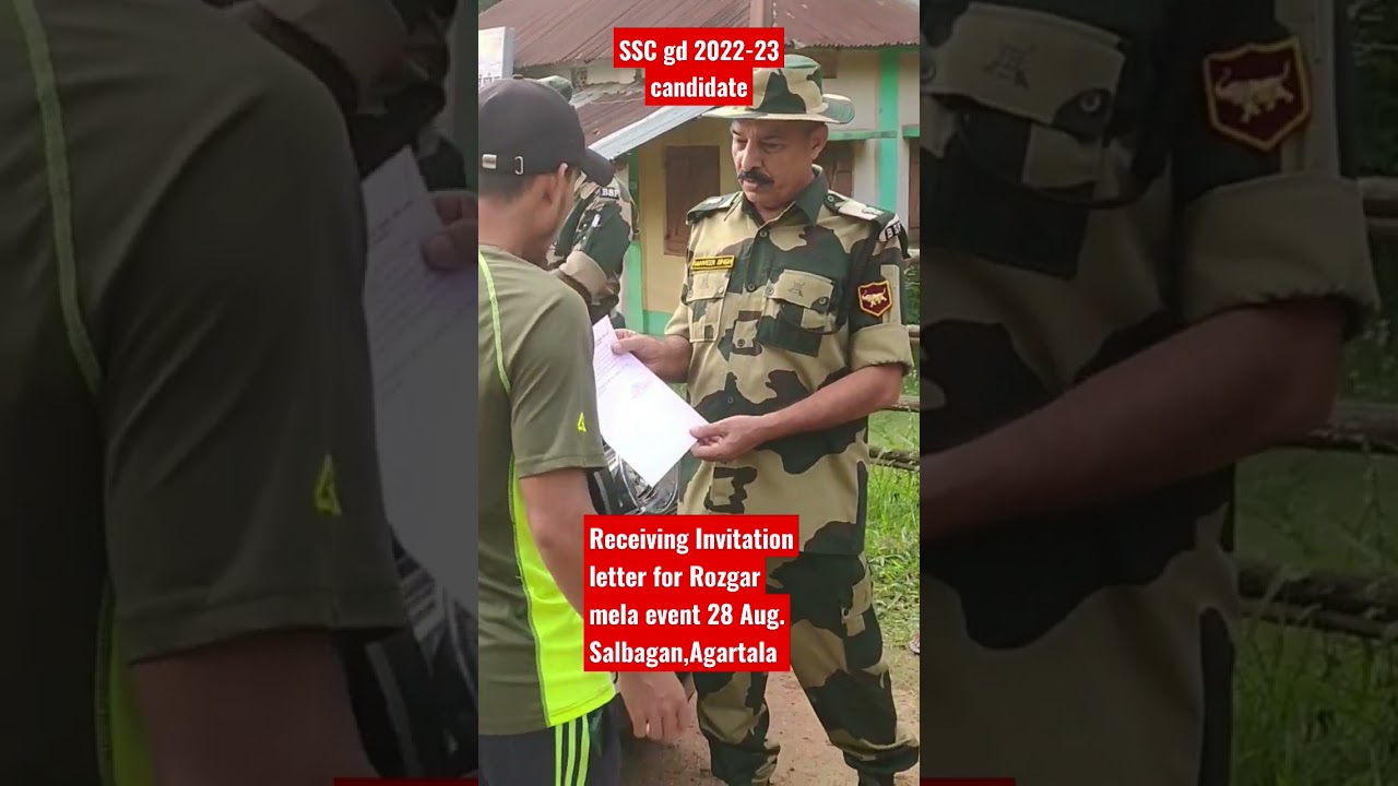 SSC GD 2022-23 candidate.Receiving Invitation letter for Rozgar mela event 28 Aug #Salbagan,Agartala