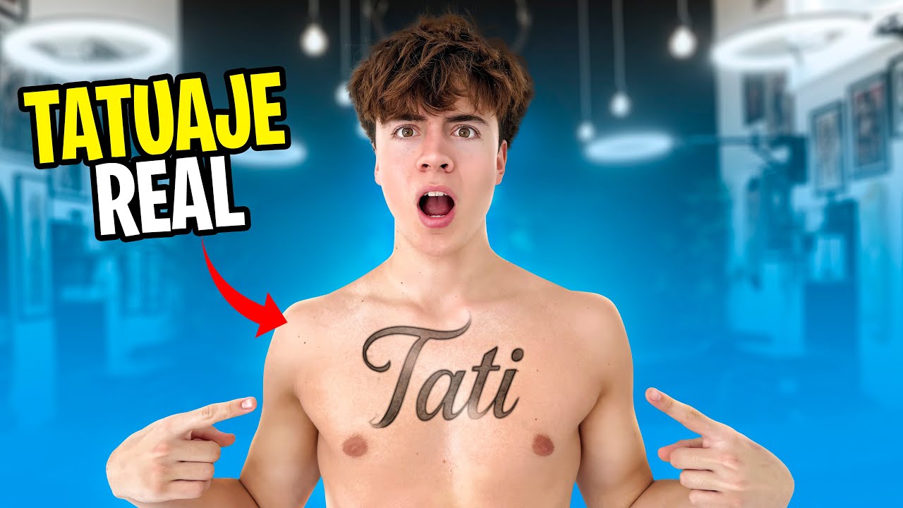 ME TATUÉ EL NOMBRE DE TATI