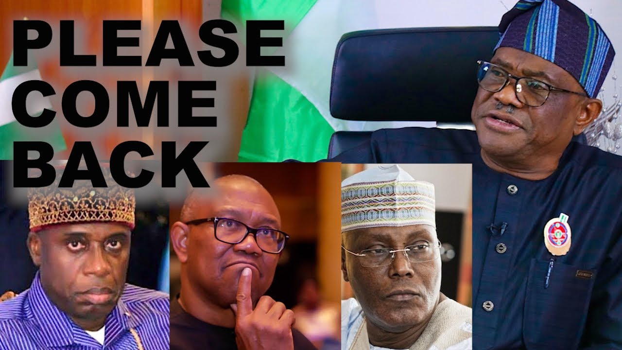 Wike Begs PDP Stalwart to Return while reacting to Appeal Court Judgment