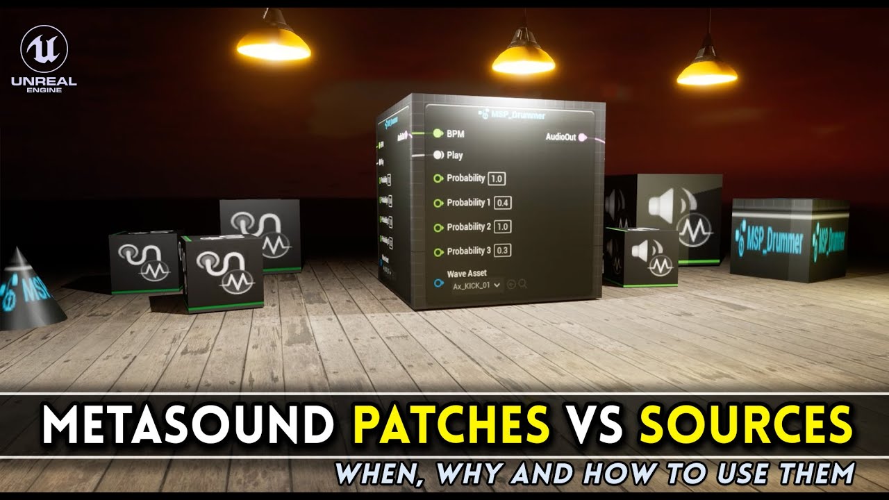 Metasound Patch vs. Metasound Source: When, Why and How to Use Them in Unreal Engine 5.1