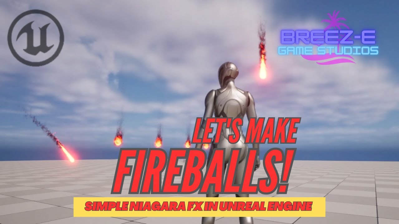 Create Stunning Fireball VFX in Unreal Engine using Niagara System - Step-by-Step Guide