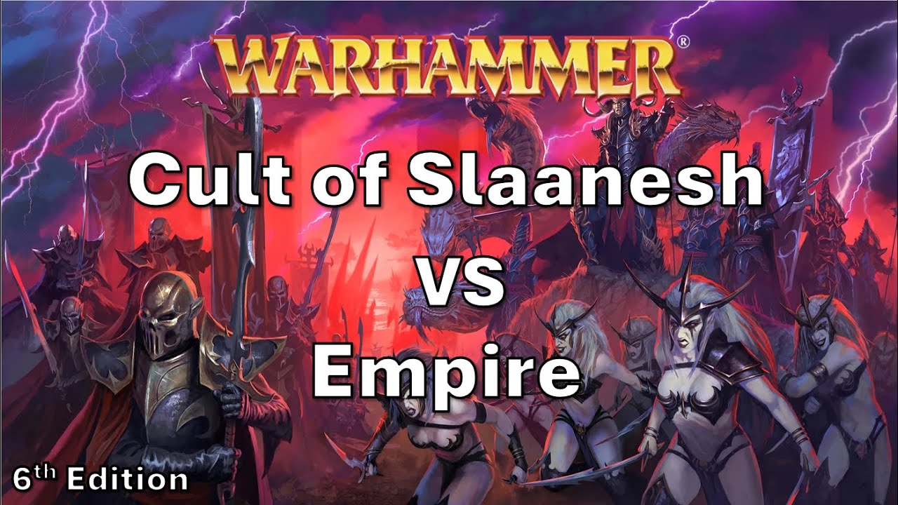 Warhammer Fantasy 6th Edition battle report - Cult of Slaanesh Vs Empire