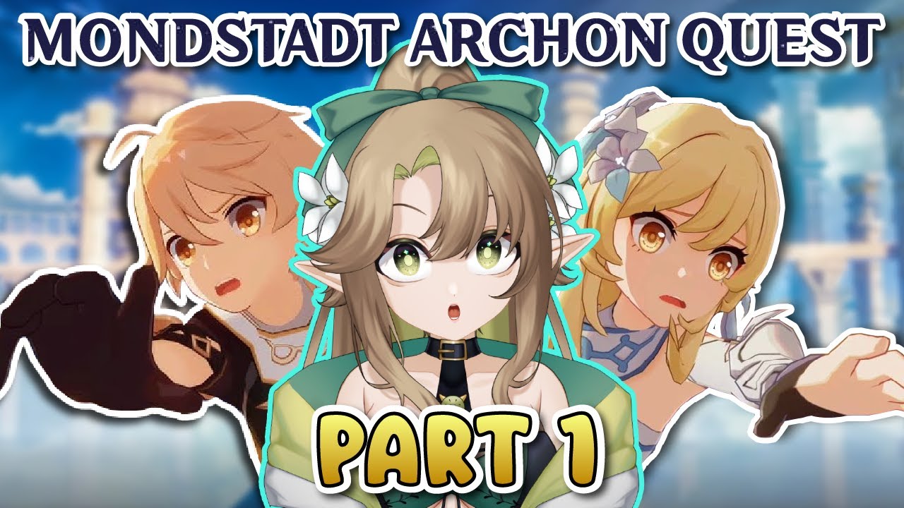 Mondstadt Archon Quest: Part 1 | GENSHIN IMPACT PLAYTHROUGH