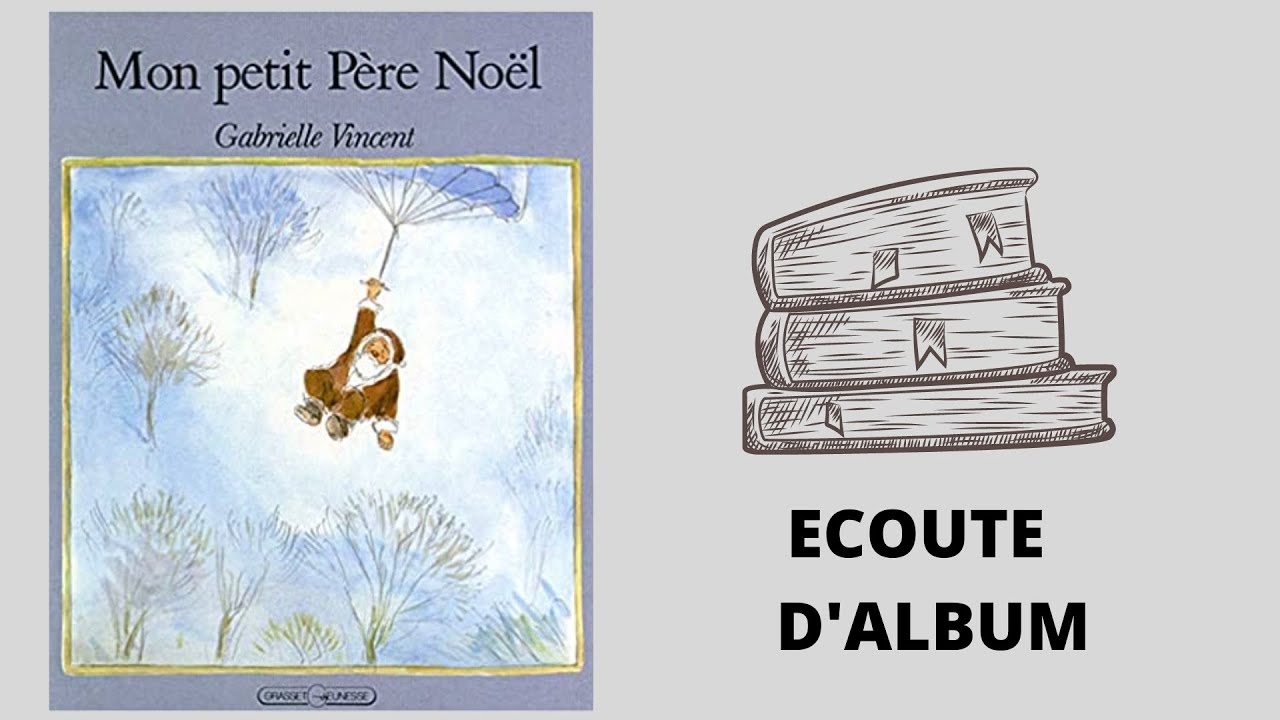 Lecture d'album : mon petit Père Noël