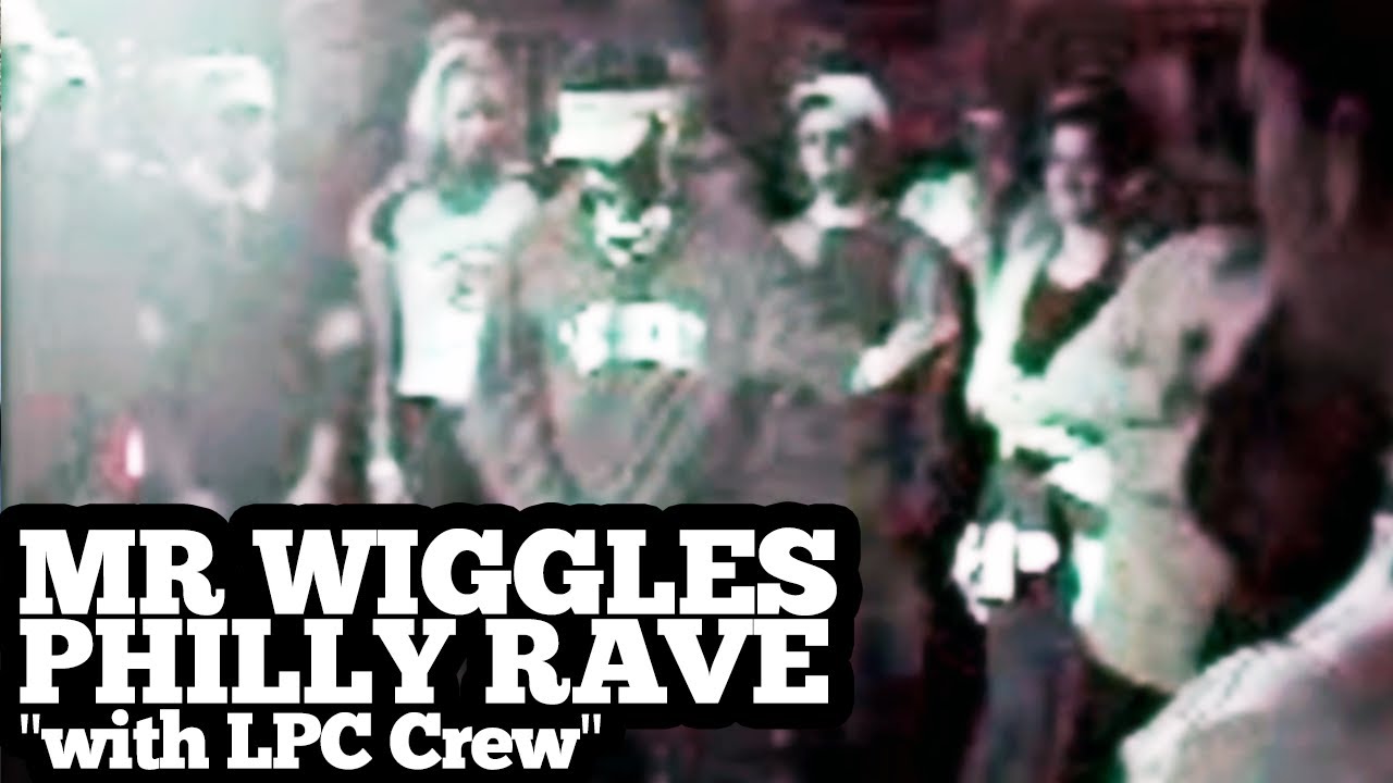 Mr Wiggles Philly Rave 2000, with LPC Crew
