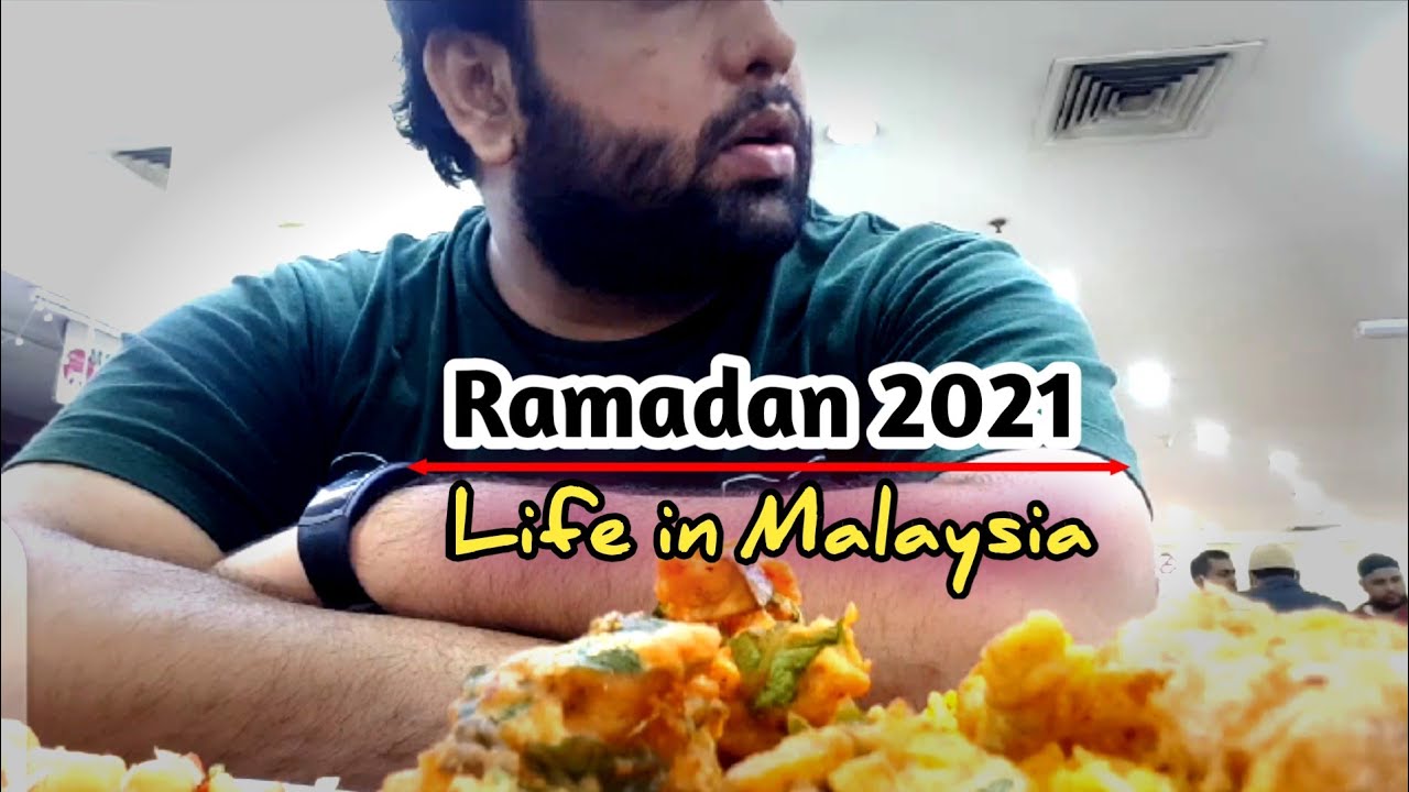 Ramadan 2021 | iftar time | Life in Malaysia | Zaki Dutt
