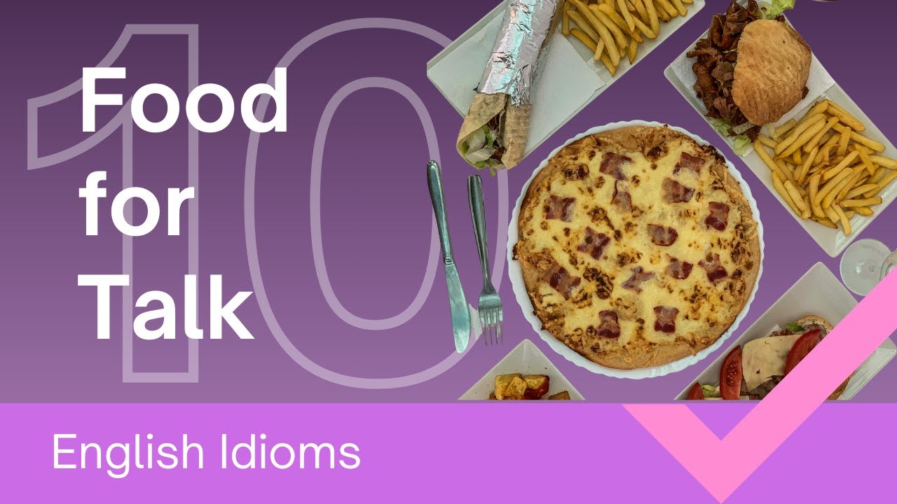 How to Talk About Life Using Food | English Idioms for Real Conversations