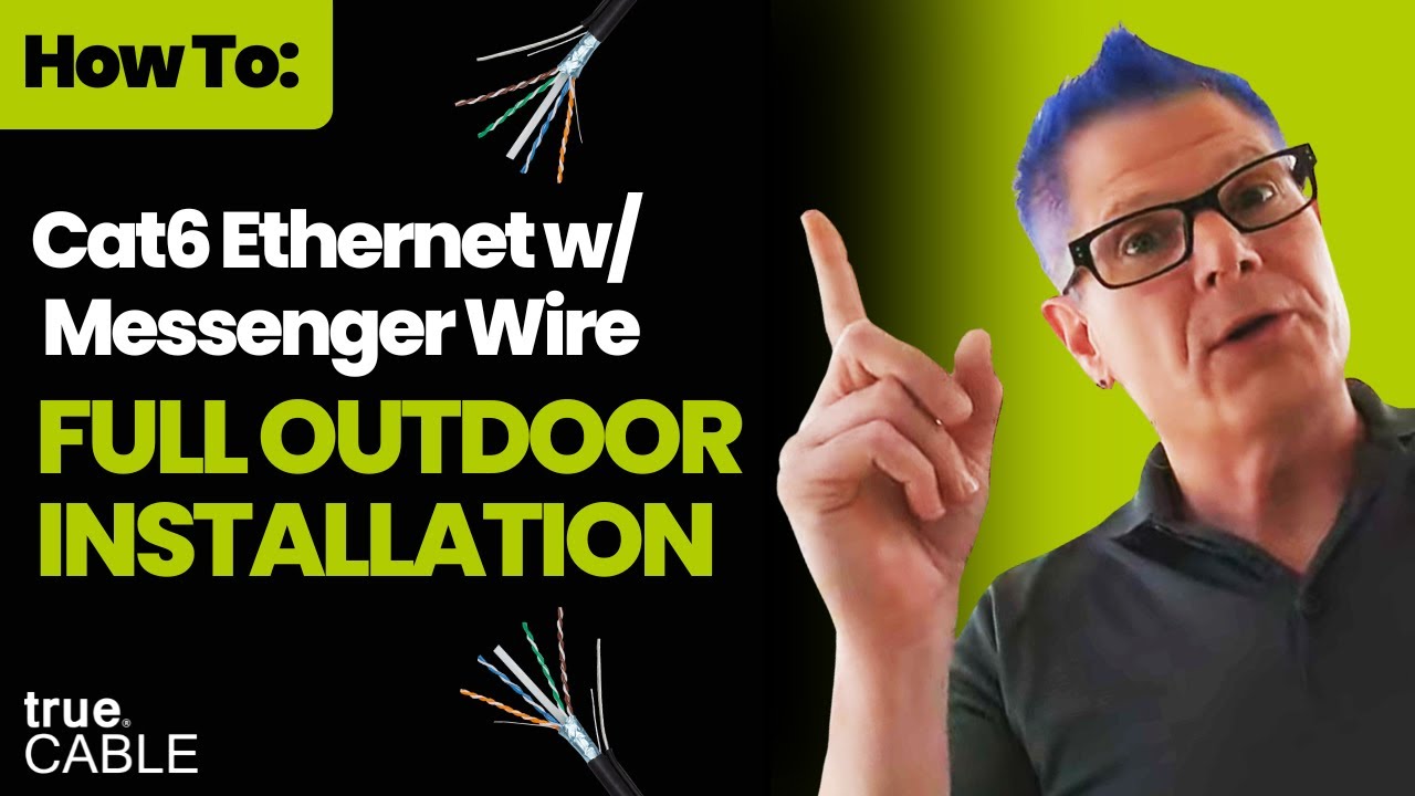 Cat6 Ethernet with Messenger Wire - Overview and COMPLETE Outdoor Installation
