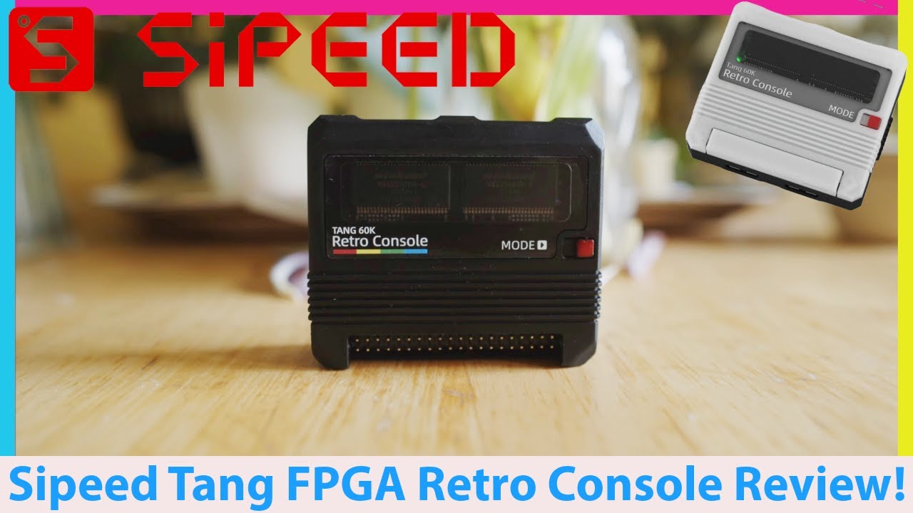 Sipeed Tang FPGA Retro Console Review! A MiSTer FPGA Alternative?