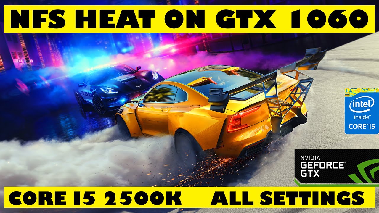 NFS Heat GTX 1060 6GB  | 1080p Ultra - High - Medium - Low | FRAME RATE TEST