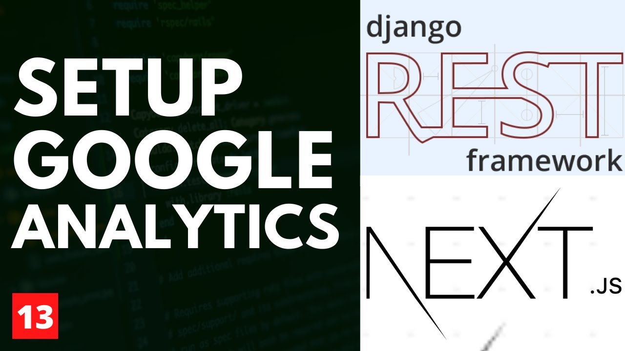 How to add Google Analytics in Next JS. Full-stack React and Django Project. #13