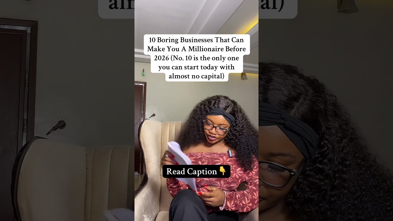 10 Boring Businesses that can can make you a Millionaire before 2026💰