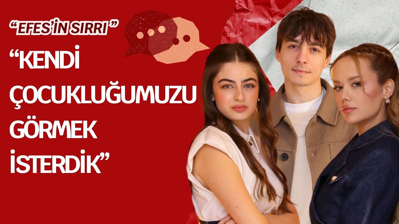 Efes’in Sırrı filminin oyuncularından samimi itiraf | Leya Kırşan, Emir Berke Zincidi, Gamze Karta