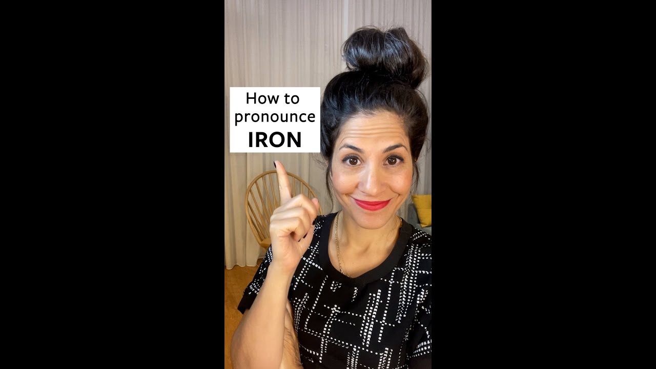 How to Pronounce 'Iron'
