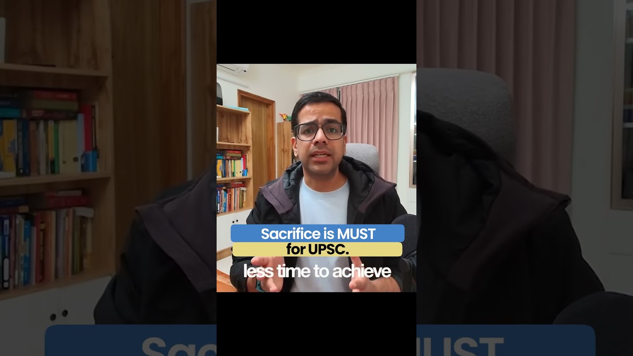 Sacrifice is MUST in UPSC prep | UPSC CSE 2026