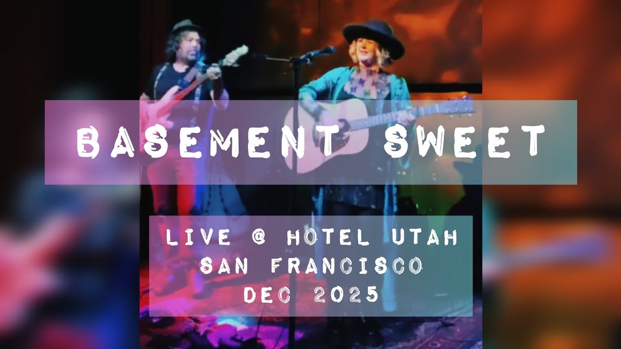 Basement Sweet (Original) Live @ The Hotel Utah Saloon, San Francisco, Dec 2025