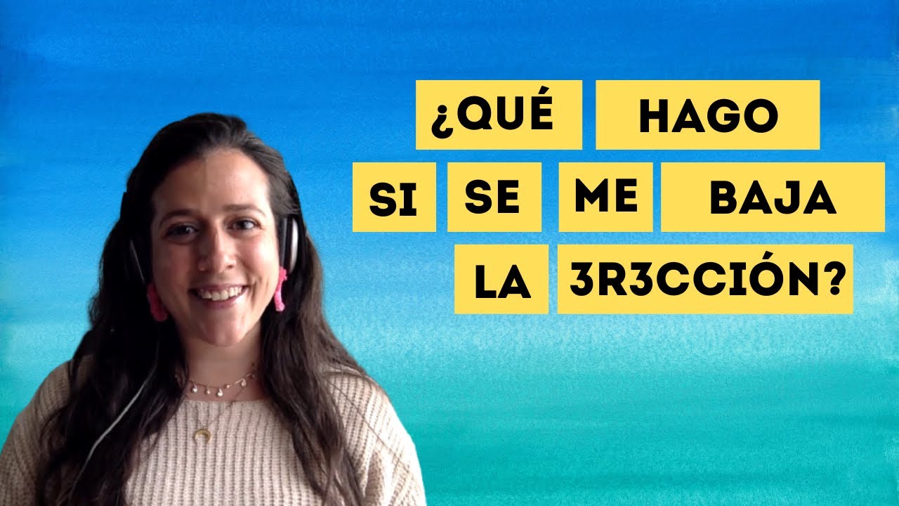 7. ¿Por qué se me baja la 3r3cción? :(