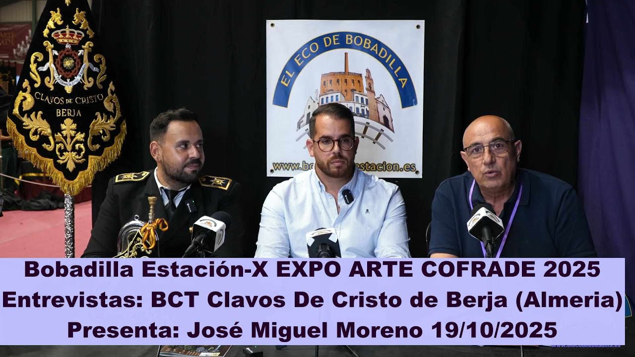 Entrevistas:BCT Clavos De Cristo de Berja(Almeria)-X Expo Arte Cofrade Bobadilla Estación 19/10/2025