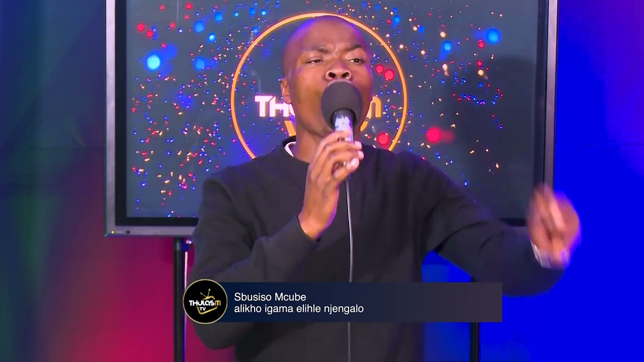 Sbusiso Mcube - alikho igama elihle njengalo