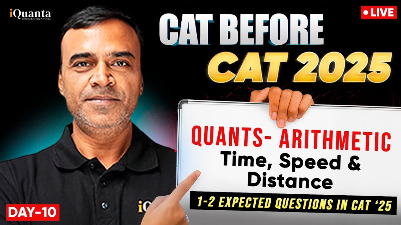 CAT Exam Preparation Playlist: Time, Speed & Distance One Shot | Day 10 (CAT Before CAT)