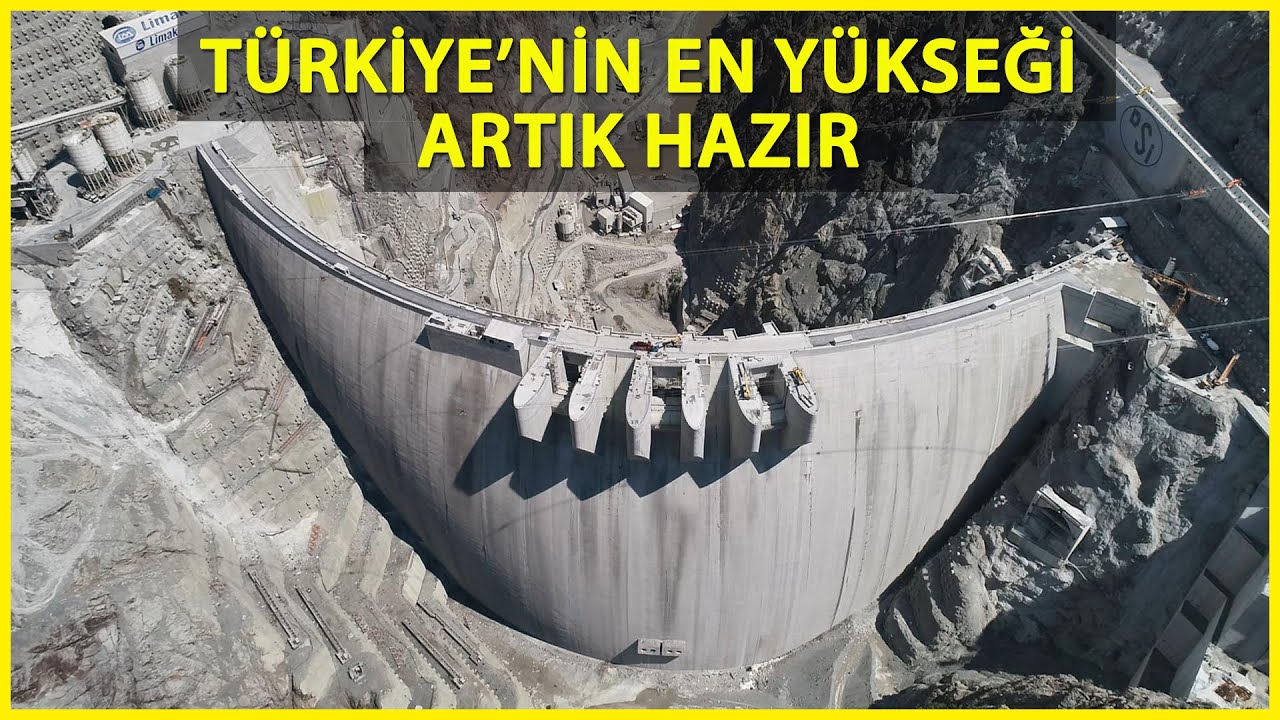 Türkiye'nin En Yüksek Barajı Tamamlandı