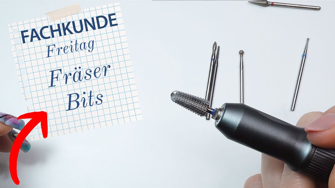 Fräser Bits - Welcher ist für was? Gel Abtragen & Maniküre | Fachkunde Freitag 28