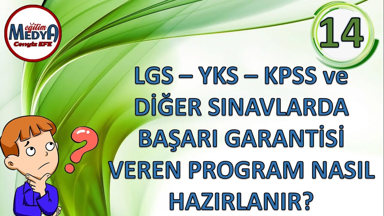 LGS – YKS – KPSS ve DİĞER SINAVLARDA BAŞARI GARANTİSİ VEREN PROGRAM NASIL HAZIRLANIR?