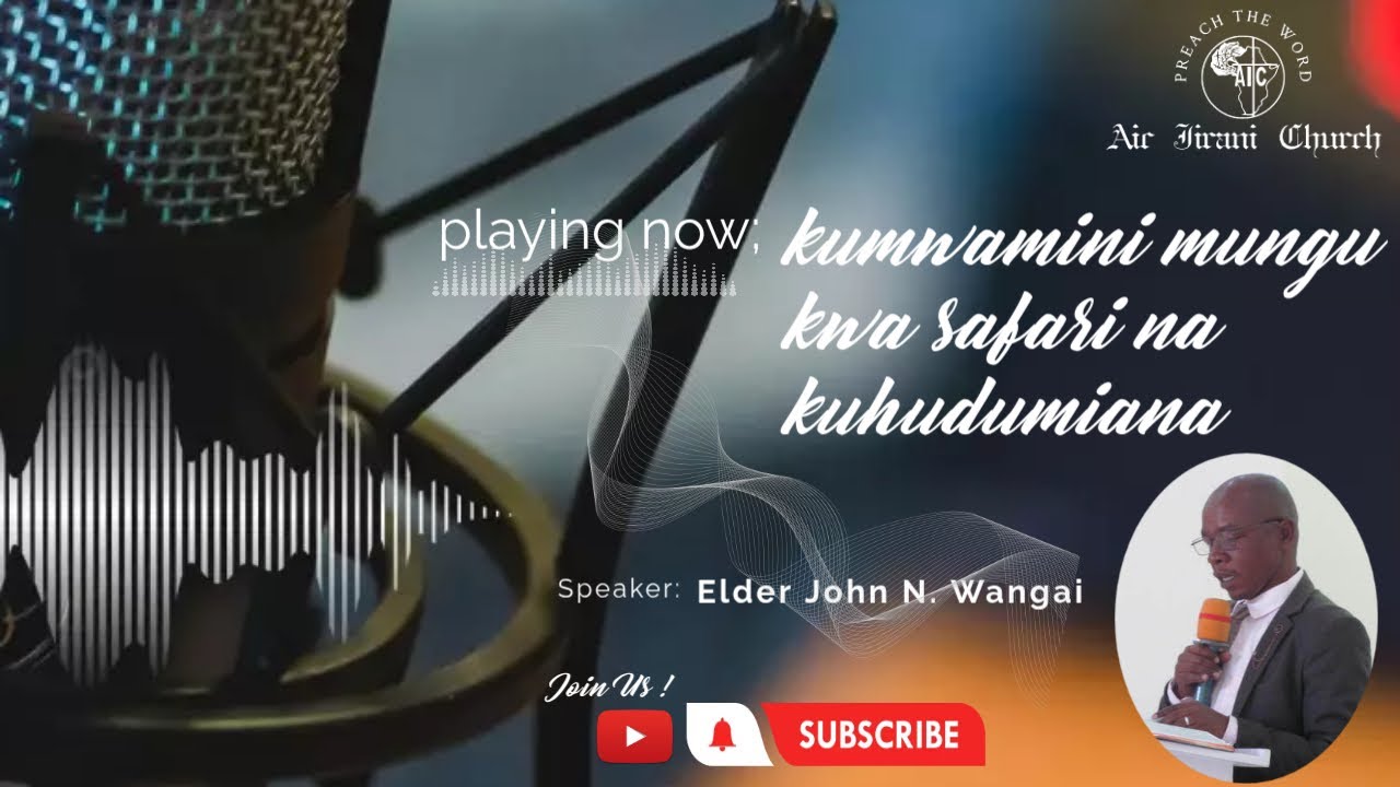 THE CHRISTIAN JOURNEY||Elder John N. Wangai