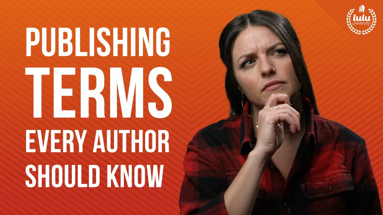 Publishing Terms Every Author Should Know