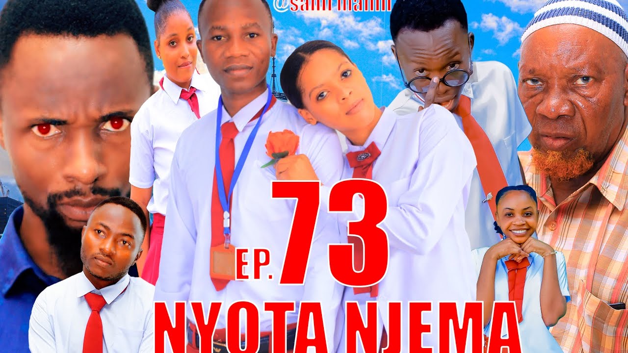 NYOTA NJEMA (73) #clamvevo #dunia #stivemweusi #lastchance #babajoan #dontatv #sahilmahili #kitana 