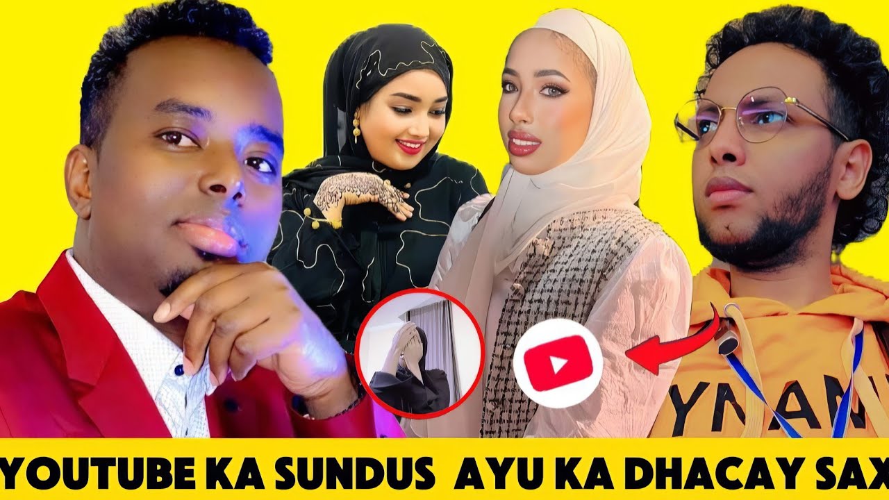 SUNDUS AYANLE OO LACCAGTI YOUTUBE KA SAXAAF KA DHACAY
