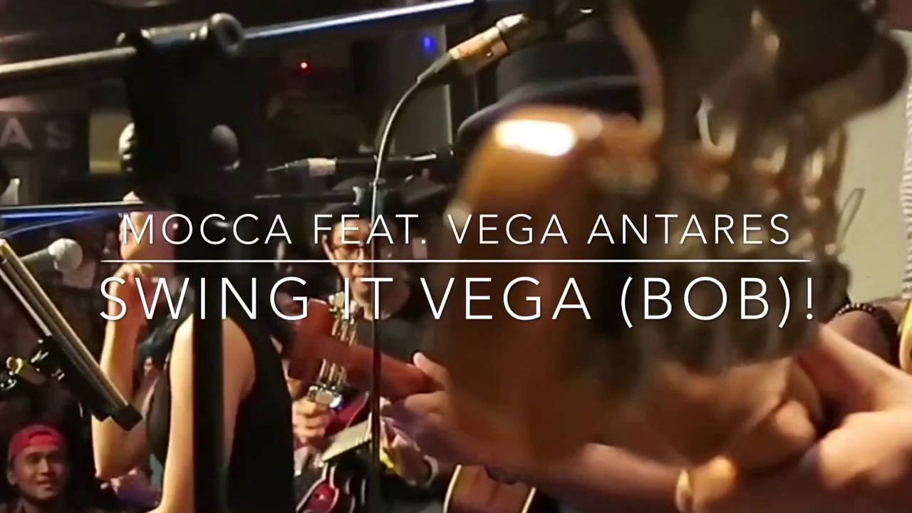 Mocca feat. Vega Antares - Swing it, Vega (Bob)! - live at Ear House Pamulang