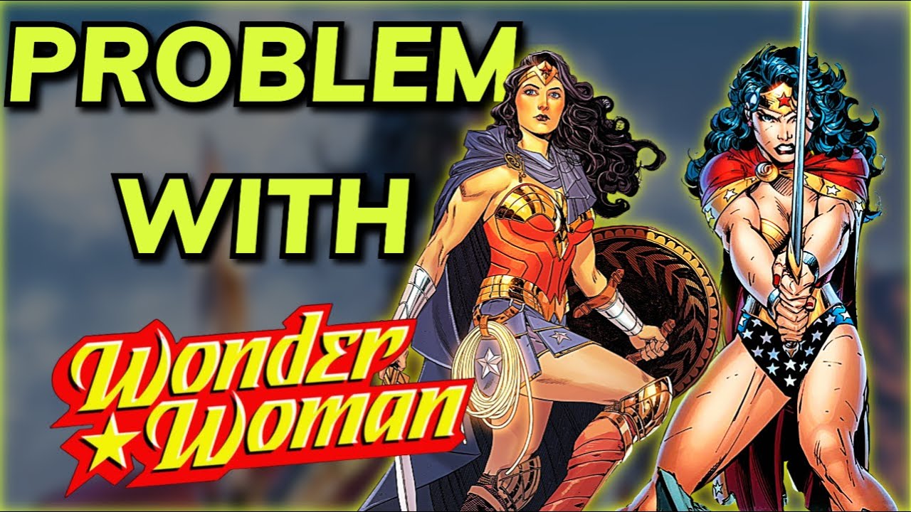 The PROBLEM with Wonder Woman